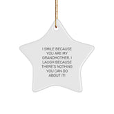 Funny Grandmother Gifts, Star Ornament, I Smile Because You Are My Grandmother, Perfect for Grandmother, Gifts from Family, Christmas Unique Gifts - Image 1